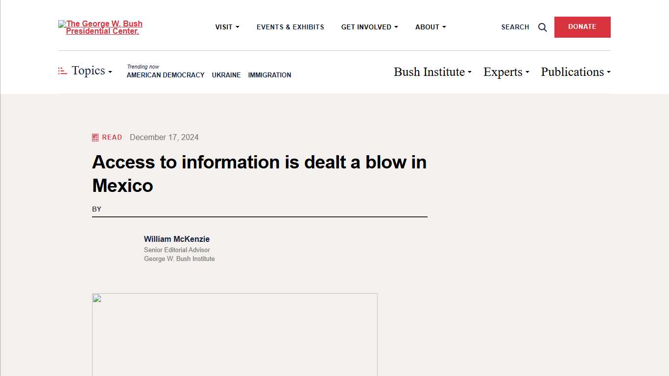 Access to information is dealt a blow in Mexico George W. Bush Presidential Center